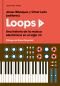 [Loops. Una historia de la música electrónica 01] • Loops 1